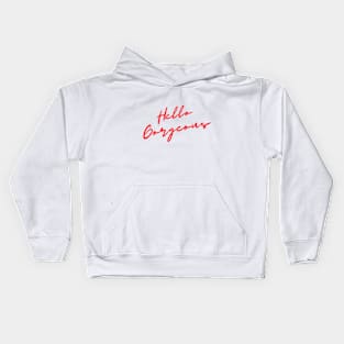 hello gorgeous Kids Hoodie